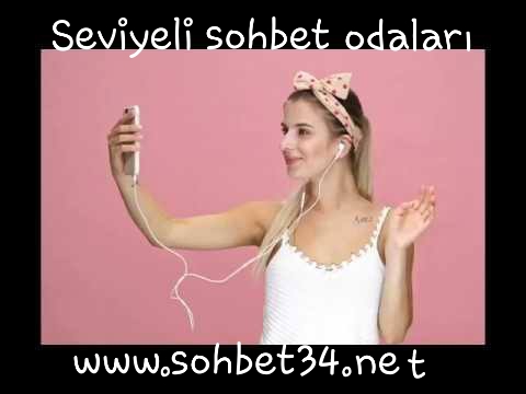 Seviyeli sohbet odaları